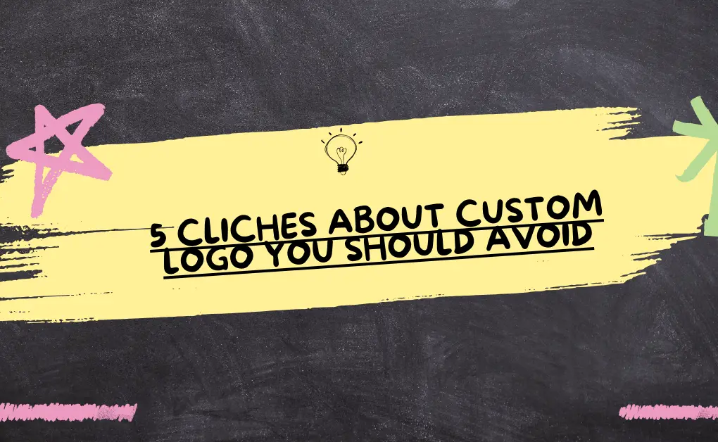 5 Cliches About custom logo You Should Avoid